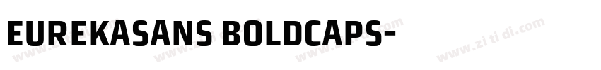 EurekaSans BoldCaps字体转换